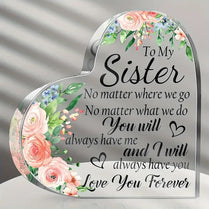 To My Sister Heart-Shaped Block Acrylic Flower Plaque Birthday Family Sign